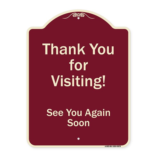 Designer Series-Thank You For Visiting See You Again Soon Heavy-Gauge Alum, 24" x 18", BU-1824-9879